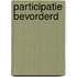 Participatie bevorderd