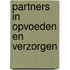 Partners in opvoeden en verzorgen