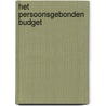 Het persoonsgebonden budget door S. Weekers