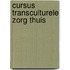 Cursus Transculturele zorg thuis