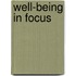 Well-being in focus