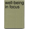 Well-being in focus by M. Balledux