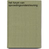 Het forum van opvoedingsondersteuning door M. Vergeer