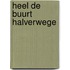 Heel de buurt halverwege