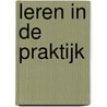 Leren in de praktijk door R. van den Berg