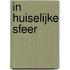 In huiselijke sfeer