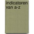 Indicatoren van A-Z