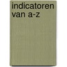 Indicatoren van A-Z door Onbekend