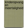 Kinderopvang en meertaligheid door E. Wagenaar