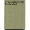 Evaluatieonderzoek Families First door R. de Kemp