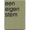 Een eigen stem door T. Royers