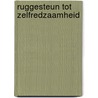 Ruggesteun tot zelfredzaamheid by E.J.R.M. Wolf