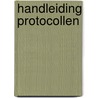 Handleiding protocollen door C. Steman
