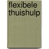 Flexibele thuishulp