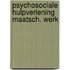 Psychosociale hulpverlening maatsch. werk