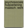 Psychosociale hulpverlening maatsch. werk door Laan