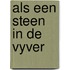 Als een steen in de vyver