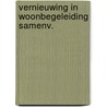 Vernieuwing in woonbegeleiding samenv. door Leemans