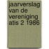 Jaarverslag van de vereniging atis 2 1986