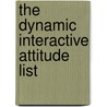 The Dynamic Interactive Attitude List door J.M. Petri
