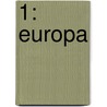 1: Europa by B.W. Ter Steege