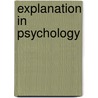 Explanation in psychology door Swart