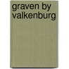 Graven by valkenburg door Bult