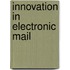 Innovation in electronic mail