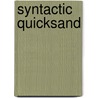 Syntactic quicksand door Wilber Smith