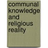 Communal knowledge and religious reality door Leeuw
