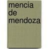 Mencia de mendoza door Vosters