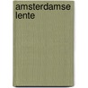 Amsterdamse lente door Trompert