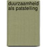 Duurzaamheid als patstelling