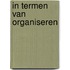 In termen van organiseren