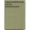 Organisatietheorie vanuit bedryfsk.pers by Dunning