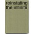 Reinstating the infinite
