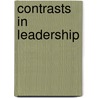 Contrasts in leadership by A. Boin