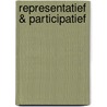 Representatief & participatief door Jim van der Heijden
