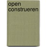 Open construeren door P. Stojanovic