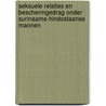 Seksuele relaties en beschermgedrag onder Surinaams-Hindostaanse mannen door R. Abrahams