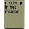 De deugd in het midden door M.J.E.M. van Dam