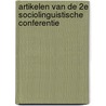 Artikelen van de 2e sociolinguistische conferentie door E. Huls