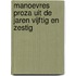 Manoevres proza uit de jaren vijftig en zestig