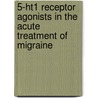 5-HT1 receptor agonists in the acute treatment of migraine door W.H. Visser