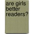 Are girls better readers?