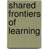 Shared frontiers of learning by H.A.J. Krosse