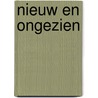 Nieuw en ongezien door P.H.A.M. Abels