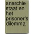 Anarchie staat en het prisoner's dilemma