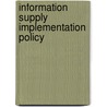 Information supply implementation policy door Huigen