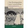 Van Koningsplein naar Lazarusklap by Jaak Slangen